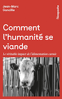 Comment l'humanité se viande : Le véritable impacte de l'alimentation